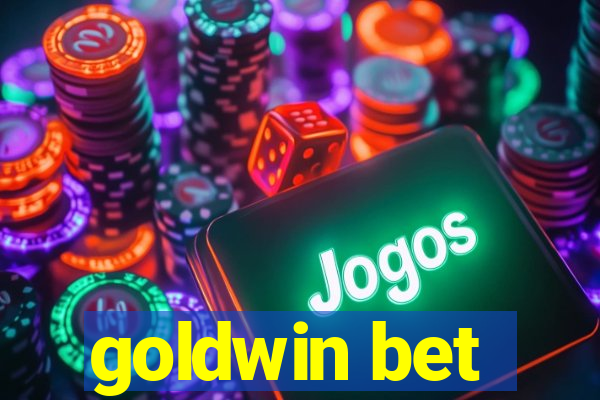 goldwin bet